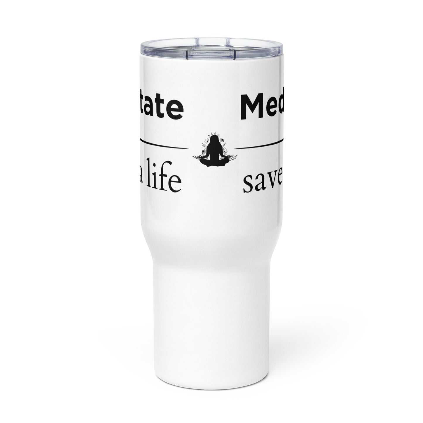 meditate save a life travel mug