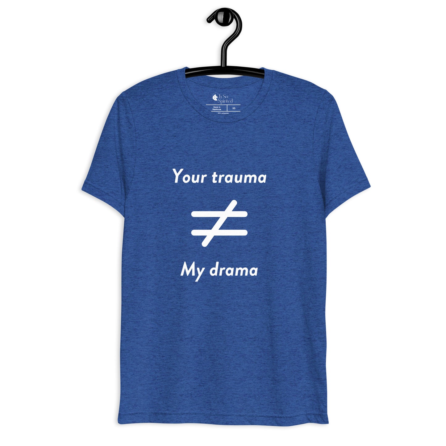 your trauma not my drama unisex t-shirt