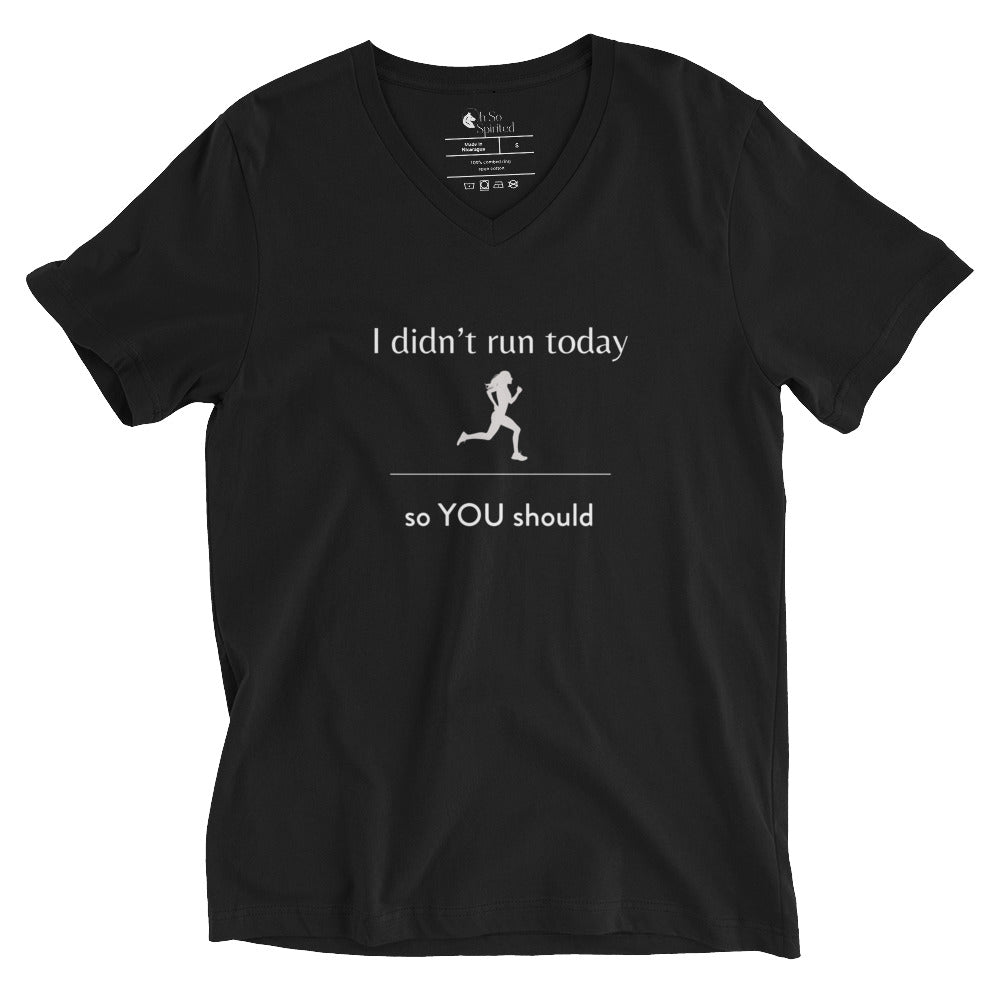 didn't run today unisex v-neck t-shirt