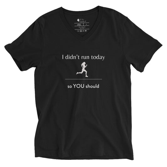 didn't run today unisex v-neck t-shirt