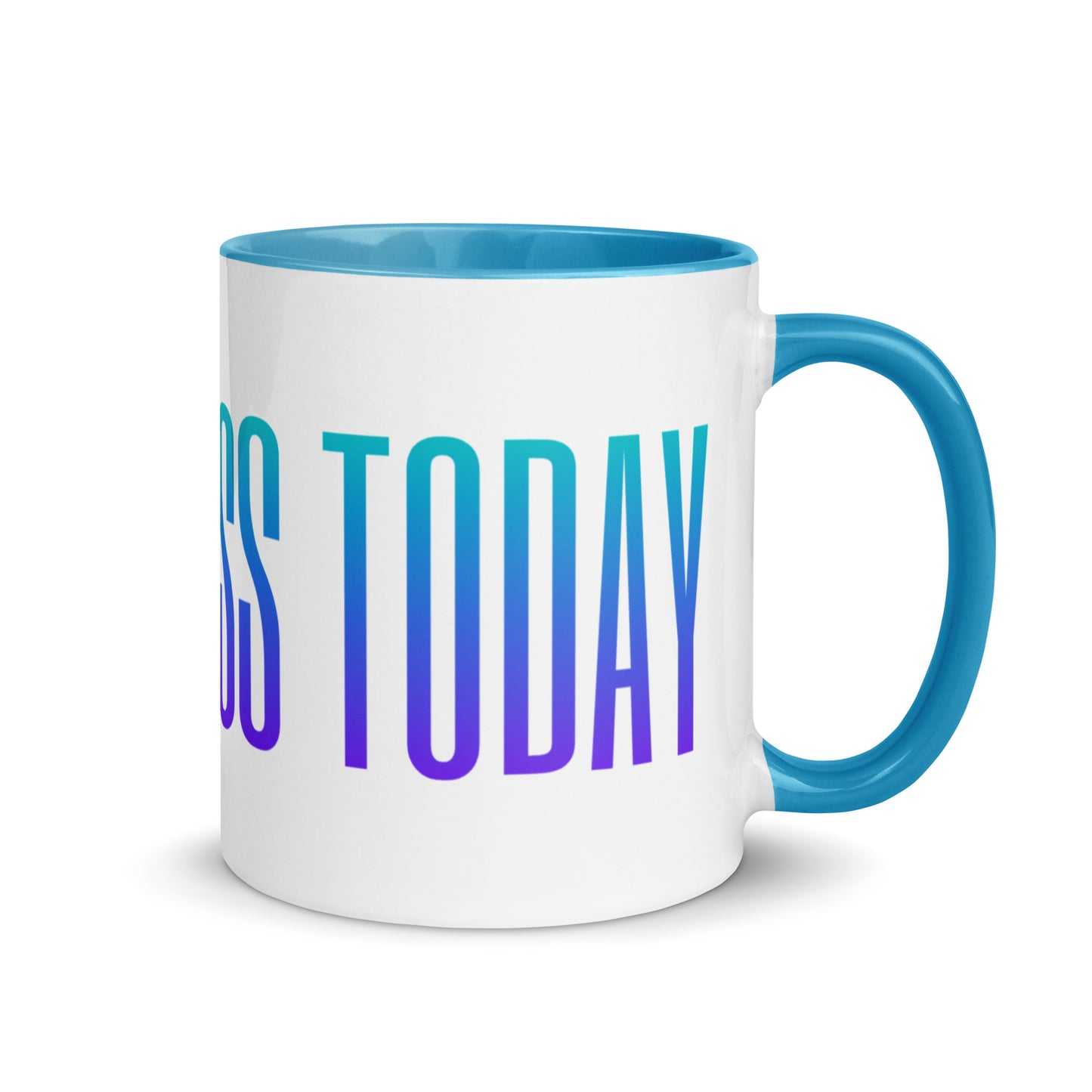 be fearless today mug