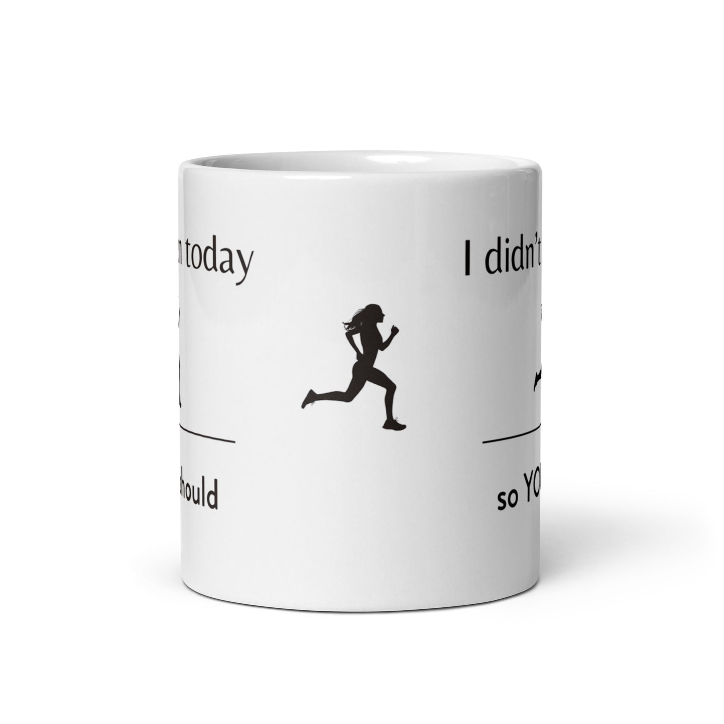 I didn't run mug