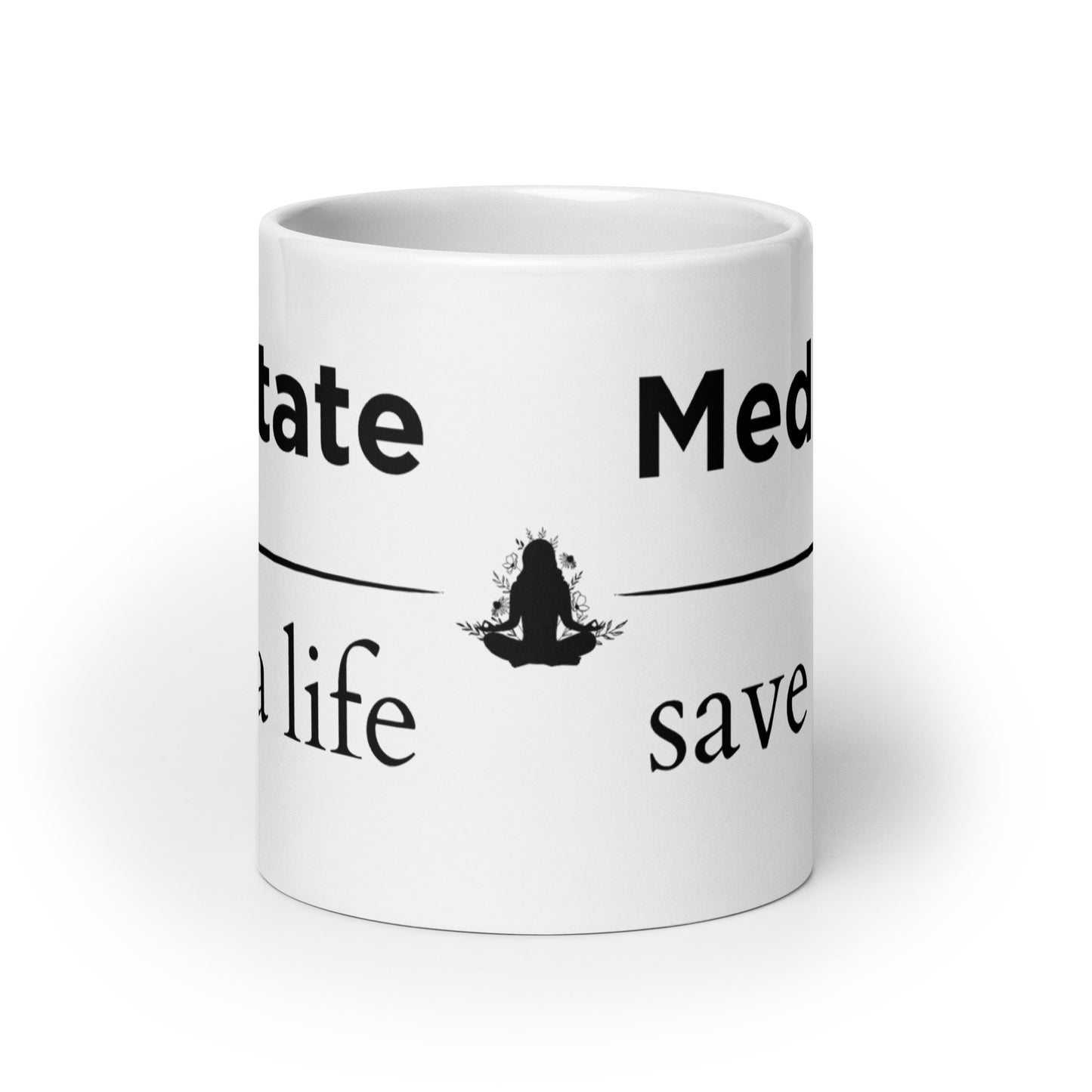 meditate save a life mug