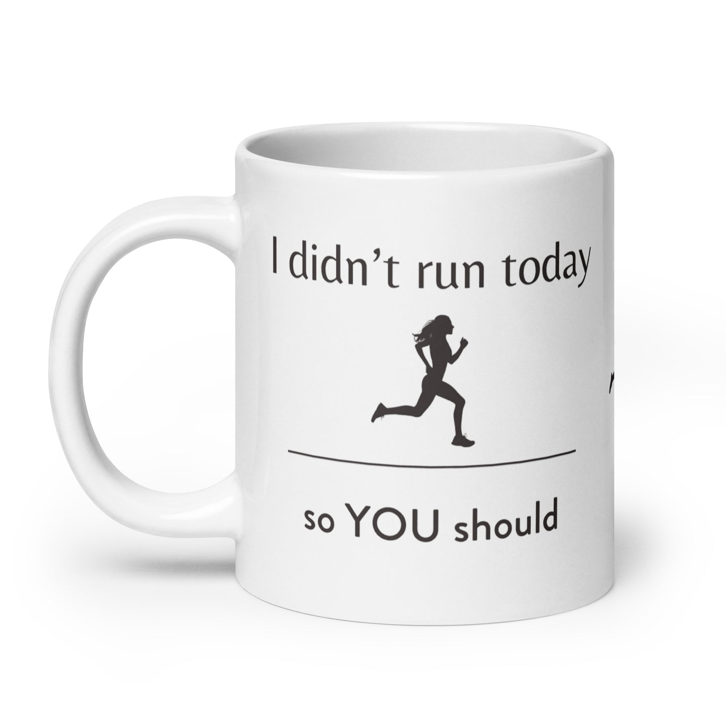 I didn't run mug